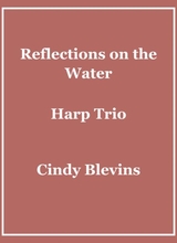 Reflections On The Water For Harp Trio