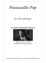 PaSSAcaille Pop For Cello And Looper By Jean Christophe Masson