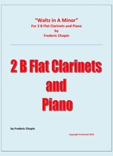 Waltz In A Minor Chopin 2 B Flat Clarinets And Piano Chamber Music