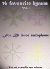 16 Favourite Hymns Vol 2 For Solo Tenor Saxophone