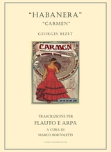 Carmen Habanera Trascription For Flute And Harp
