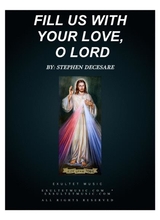 Fill Us With Your Love O Lord