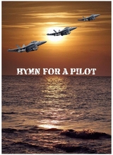 Hymn For A Pilot