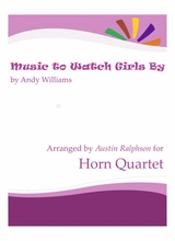 Music To Watch Girls By Horn Quartet