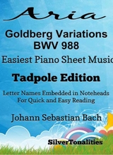 Aria Goldberg Variations Bwv 988 Easiest Piano Sheet Music Tadpole Edition