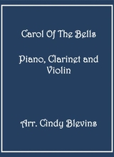 Carol Of The Bells For Piano Clarinet And Violin