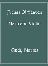 Pieces Of Heaven For Harp And Violin