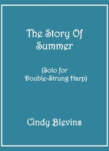 The Story Of Summer An Original Solo For Double Strung Harp