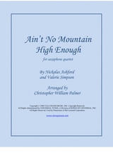 Aint No Mountain High Enough Saxophone Quartet