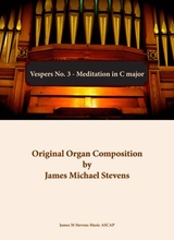 Vespers No 3 Meditation In C Major Organ Solo
