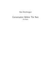 Conversation Before The Rain For Piano
