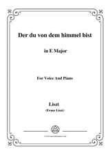 Liszt Der Du Von Dem Himmel Bist In E Major For Voice And Piano