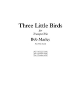Three Little Birds For Trumpet Trio