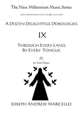 Delightful Doxology Ix Through Every Land In Every Tongue Organ E