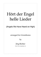 Angels We Have Heard On High Hrt Der Engel Helle Lieder For Trombone Quartet