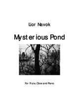 Mysterious Pond For Flute Oboe And Piano Performance Score Parts