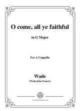 Wade Adeste Fideles O Come All Ye Faithful In G Major For A Cappella