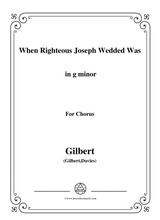 Gilbert Christmas Carol When Righteous Joseph Wedded Was In G Minor