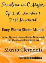 Sonatina In C Major Opus 36 Number 1 First Movement Easy Piano Sheet Music