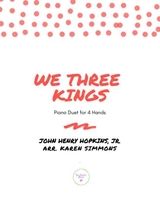 We Three Kings Piano Duet Four Hands