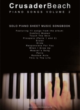 Piano Songs Volume 2 Crusaderbeach Piano Solo Songbook