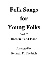 Folk Songs For Young Folks Vol 2 Horn And Piano