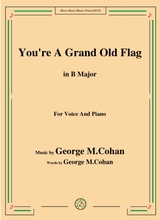 George M Cohan You Re A Grand Old Flag In B Major For Voice Piano