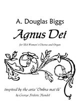Agnus Dei For SSA Womens Chorus And Organ