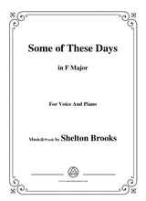 Shelton Brooks Some Of These Days In F Major For Voice And Piano