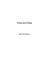 Trips And Clips