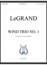 Wind Trio No 1 In Bb Major For Flute Oboe And Bassoon Legrand