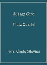 Sussex Carol For Flute Quartet