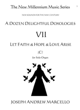 Delightful Doxology Vii Let Faith Hope Love Arise Organ C