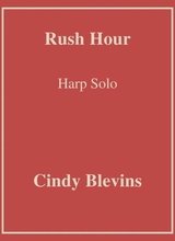 Rush Hour An Original Solo For Lever Or Pedal Harp From My Harp Book Hourglass