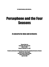 Persephone And The Four Seasons 2006 Rev 2009 For Oboe Solo And Orchestra