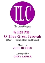 Guide Me O Thou Great Jehovah Duet French Horn And Piano Score And Parts