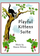Playful Kittens Suite A Collection Of 5 Piano Solos