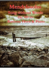 Mendelssohn Song Without Words Op 109 For Baritone Horn Piano