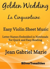 Golden Wedding La Cinquantaine Easy Violin Sheet Music