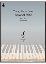Come Thou Long Expected Jesus 1 Piano 4 Hand Duet