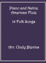 Piano And Native American Flute 14 Folk Songs