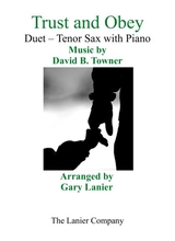 Gary Lanier Trust And Obey Duet Tenor Sax Piano With Parts