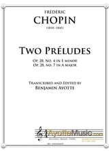 Two Preludes By Chopin E Minor And A Major Op 28 Nos 4 And 7