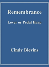 Remembrance An Original Solo For Lever Or Pedal Harp From My Book Gentility