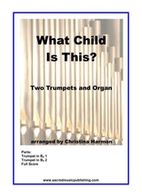 What Child Is This Two Trumpets And Organ