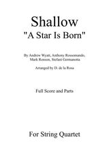 Shallow From A Star Is Born For String Quartet And Parts