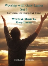 Worship With Gary Lanier Set 1 Voice Bb Trumpet Piano