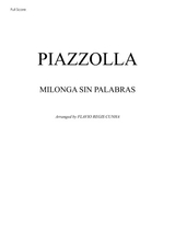 Milonga Sin Palabras For String Orchestra And Piano Accompaniment