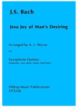 Jesu Joy Of Mans Desiring Arr Soprano Two Altos Tenor And Baritone Saxophones