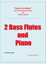 Waltz In A Minor 2 Bass Flutes And Piano Chamber Music